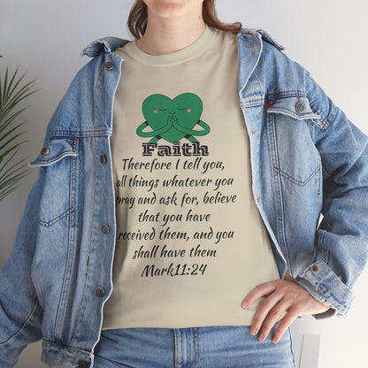 Unisex Heavy Cotton Tee - Faith Mark 11:24