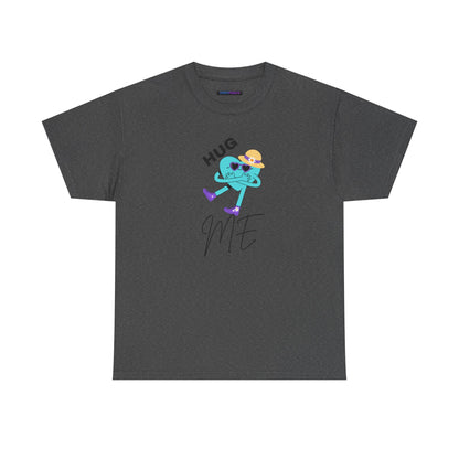Unisex Heavy Cotton Tee HUG ME GIRL