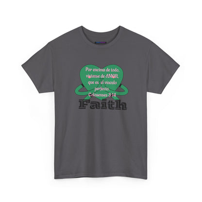 Unisex Heavy Cotton Tee - Fe (Faith), Colosenses 3:14