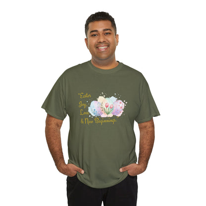 Unisex Heavy Cotton Tee - Easter, Joy, Love, & New Beginnings