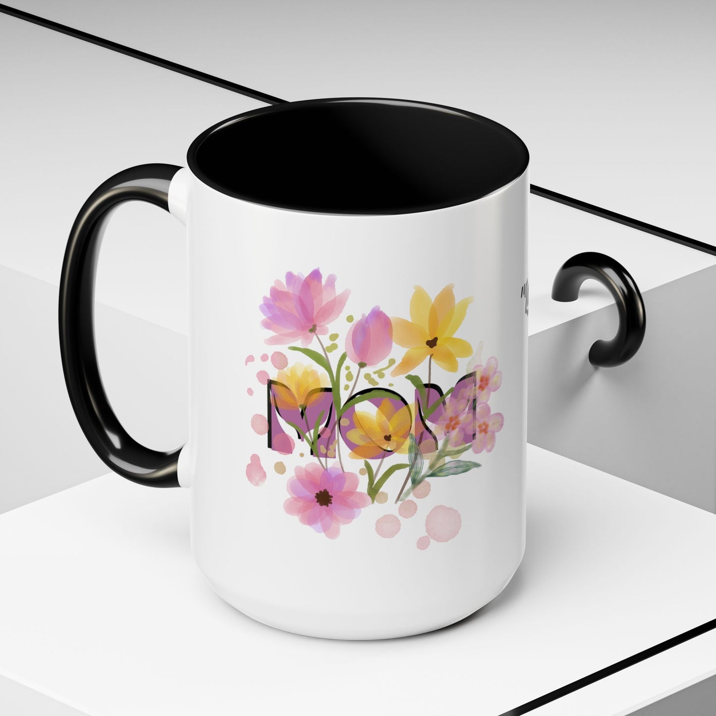 Mother’s Day Inspirational Love Quote - Floral Mom Mug