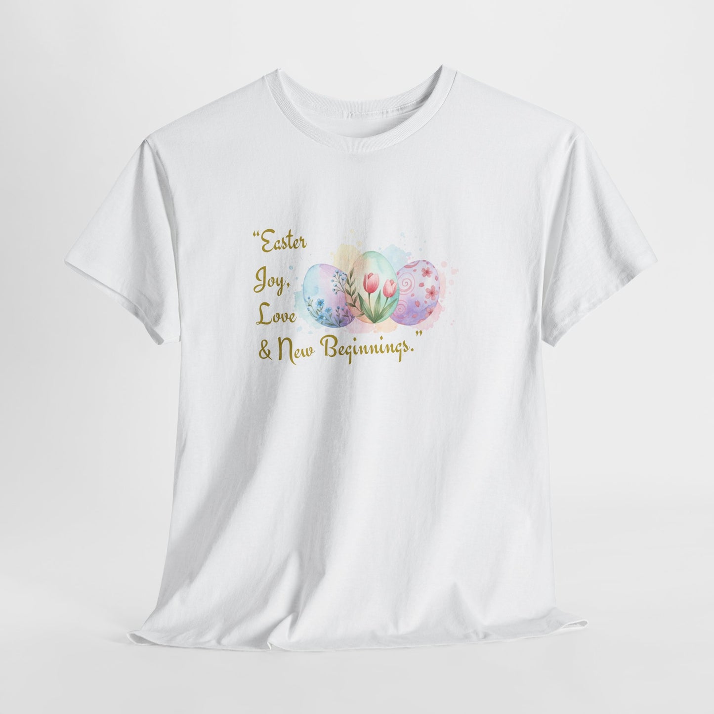 Unisex Heavy Cotton Tee - Easter, Joy, Love, & New Beginnings