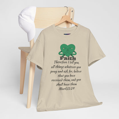 Unisex Heavy Cotton Tee - Faith Mark 11:24