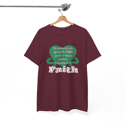 Unisex Heavy Cotton Tee - Fe (Faith), Colosenses 3:14
