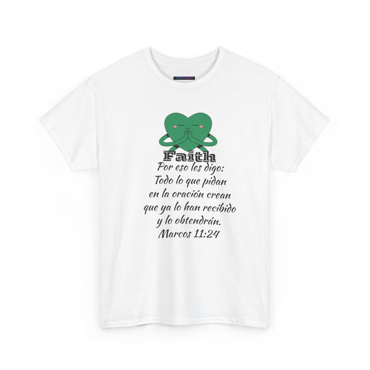Unisex Heavy Cotton Tee - Fe Marcos 11:24