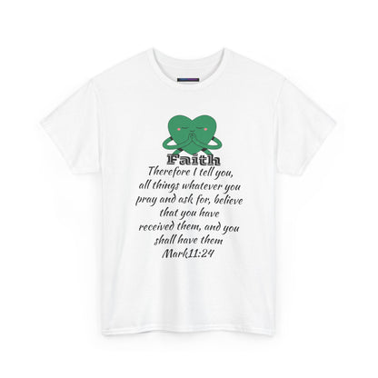 Unisex Heavy Cotton Tee - Faith Mark 11:24