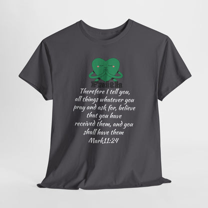 Unisex Heavy Cotton Tee - Faith Mark 11:24