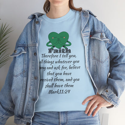 Unisex Heavy Cotton Tee - Faith Mark 11:24