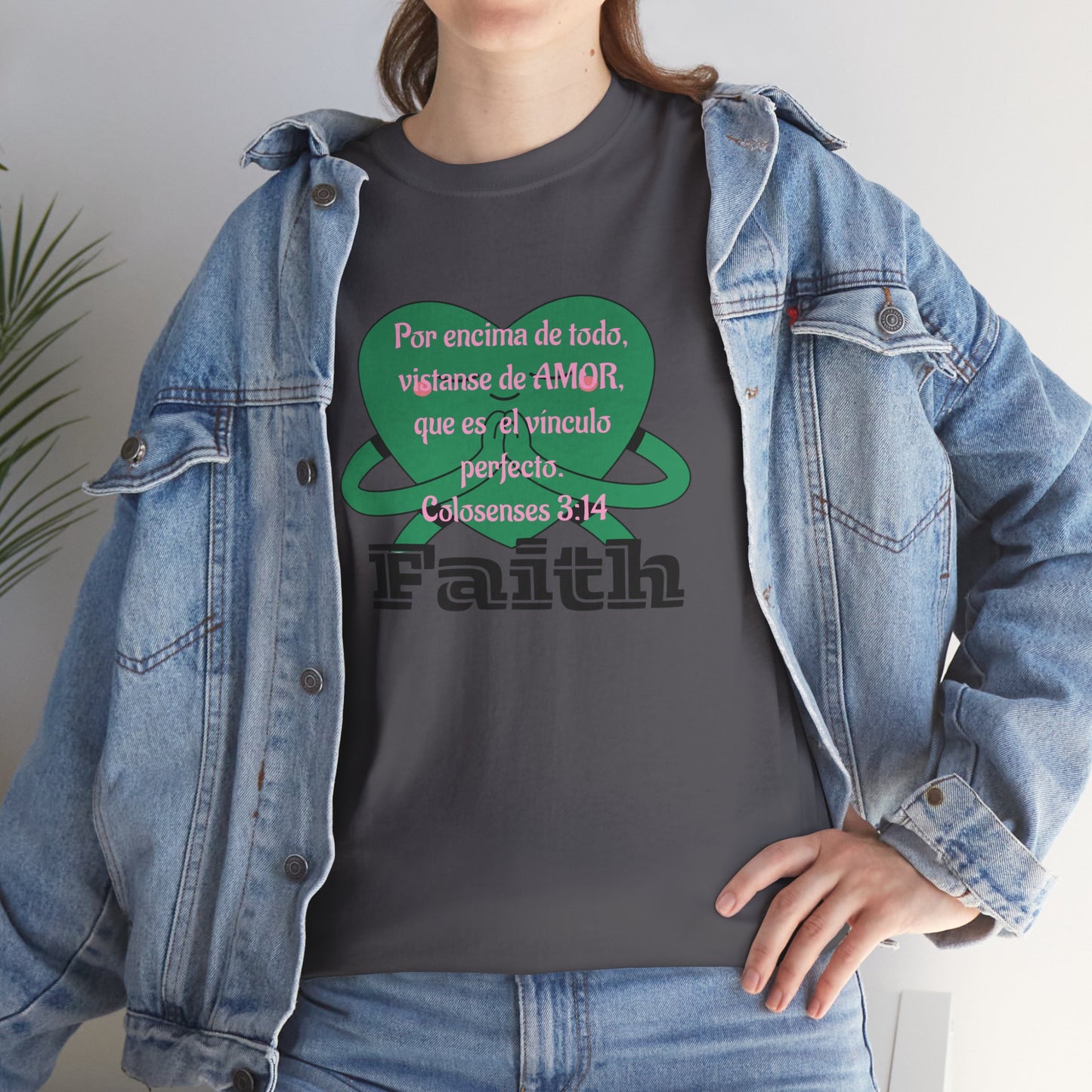 Unisex Heavy Cotton Tee - Fe (Faith), Colosenses 3:14