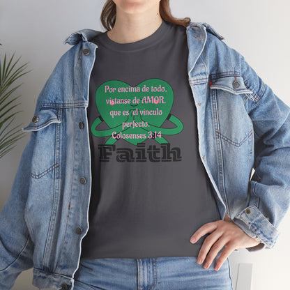 Unisex Heavy Cotton Tee - Fe (Faith), Colosenses 3:14