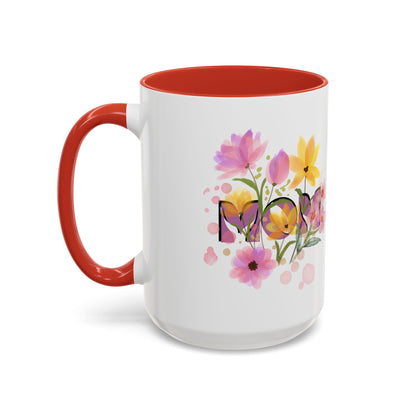 Mother’s Day Inspirational Love Quote - Floral Mom Mug