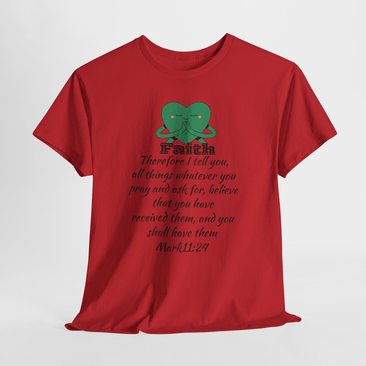 Unisex Heavy Cotton Tee - Faith Mark 11:24