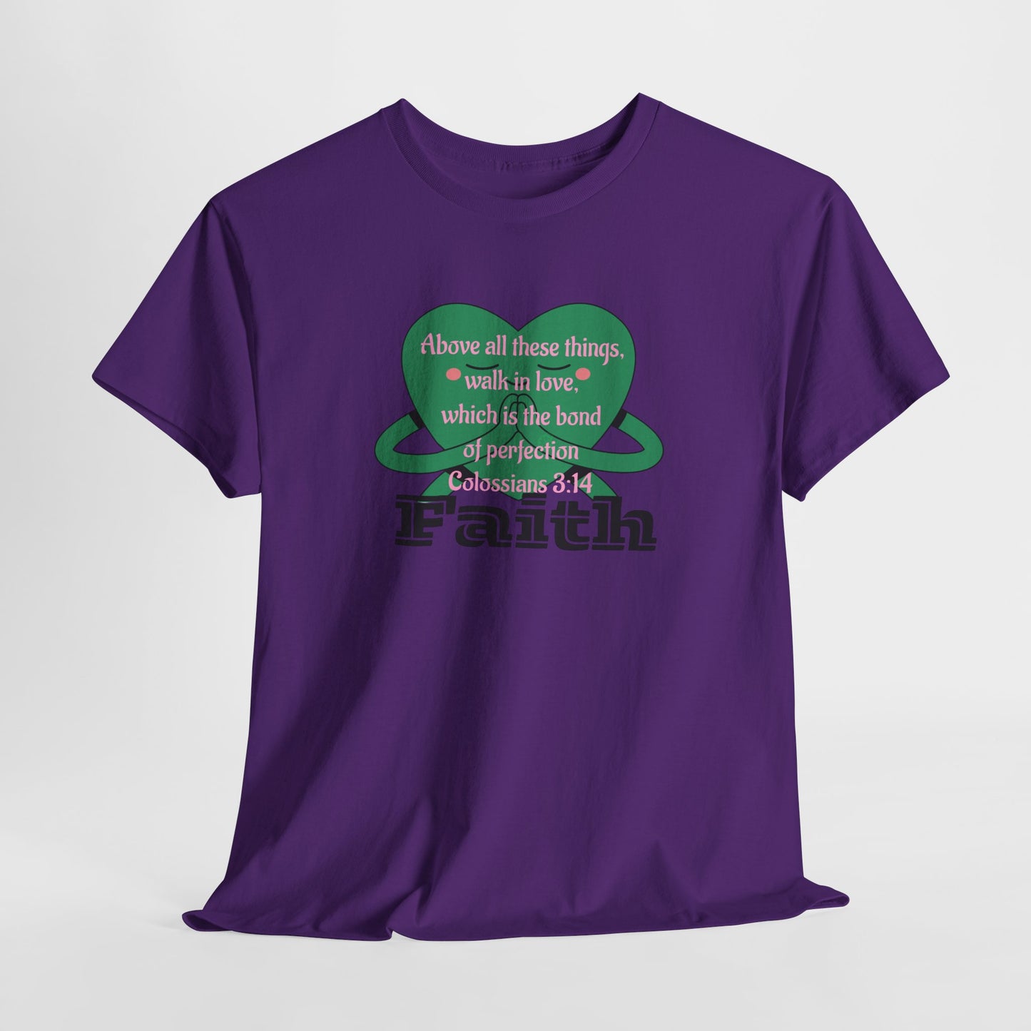 Unisex Heavy Cotton Tee -Faith, Colossians 3:14