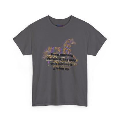 Unisex Heavy Cotton Tee Horse with a Quote Inspiring Success
