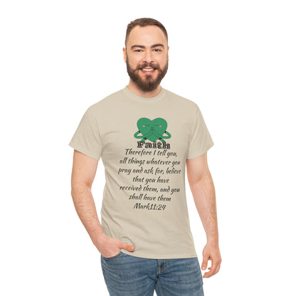 Unisex Heavy Cotton Tee - Faith Mark 11:24