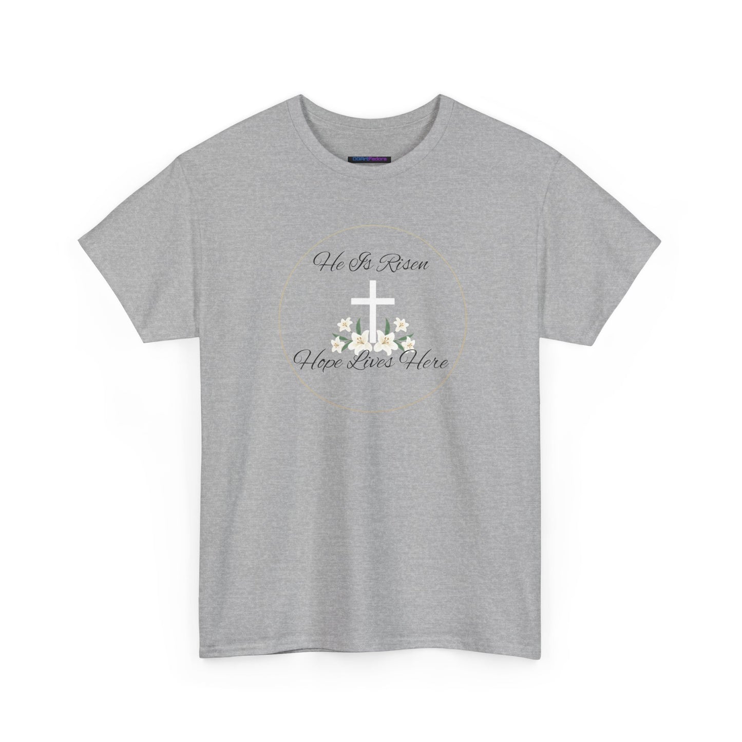 Unisex Heavy Cotton – He is Risen, Hope Lives Here