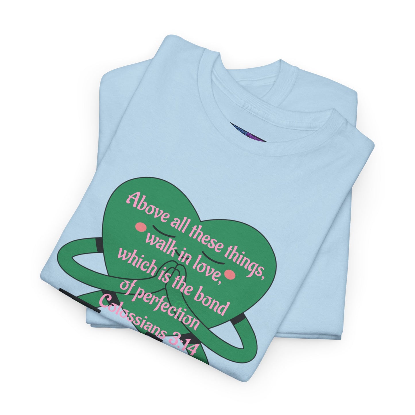 Unisex Heavy Cotton Tee -Faith, Colossians 3:14