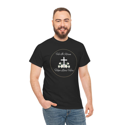 Unisex Heavy Cotton – He is Risen, Hope Lives Here