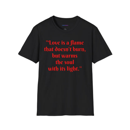 Love is a Flame Unisex Tee