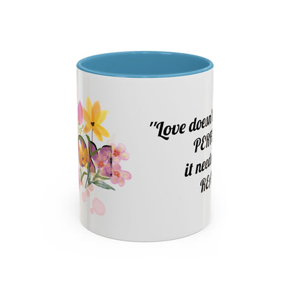 Mother’s Day Inspirational Love Quote - Floral Mom Mug