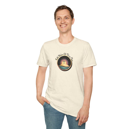 Unisex Softstyle T-Shirt - Shining Cross, Faith Makes All Things New