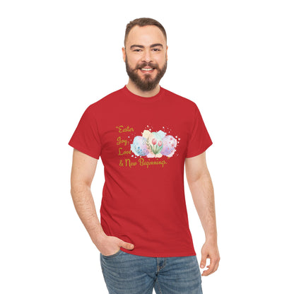 Unisex Heavy Cotton Tee - Easter, Joy, Love, & New Beginnings