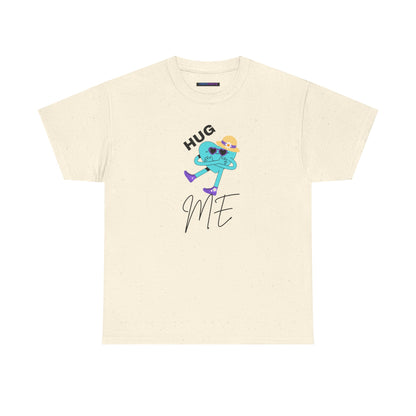 Unisex Heavy Cotton Tee HUG ME GIRL