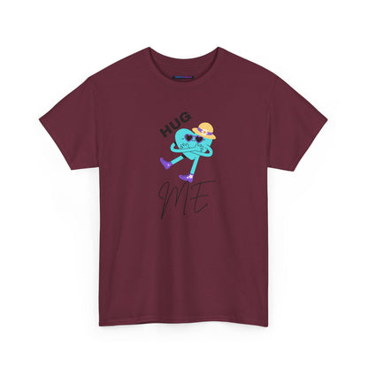 Unisex Heavy Cotton Tee HUG ME GIRL