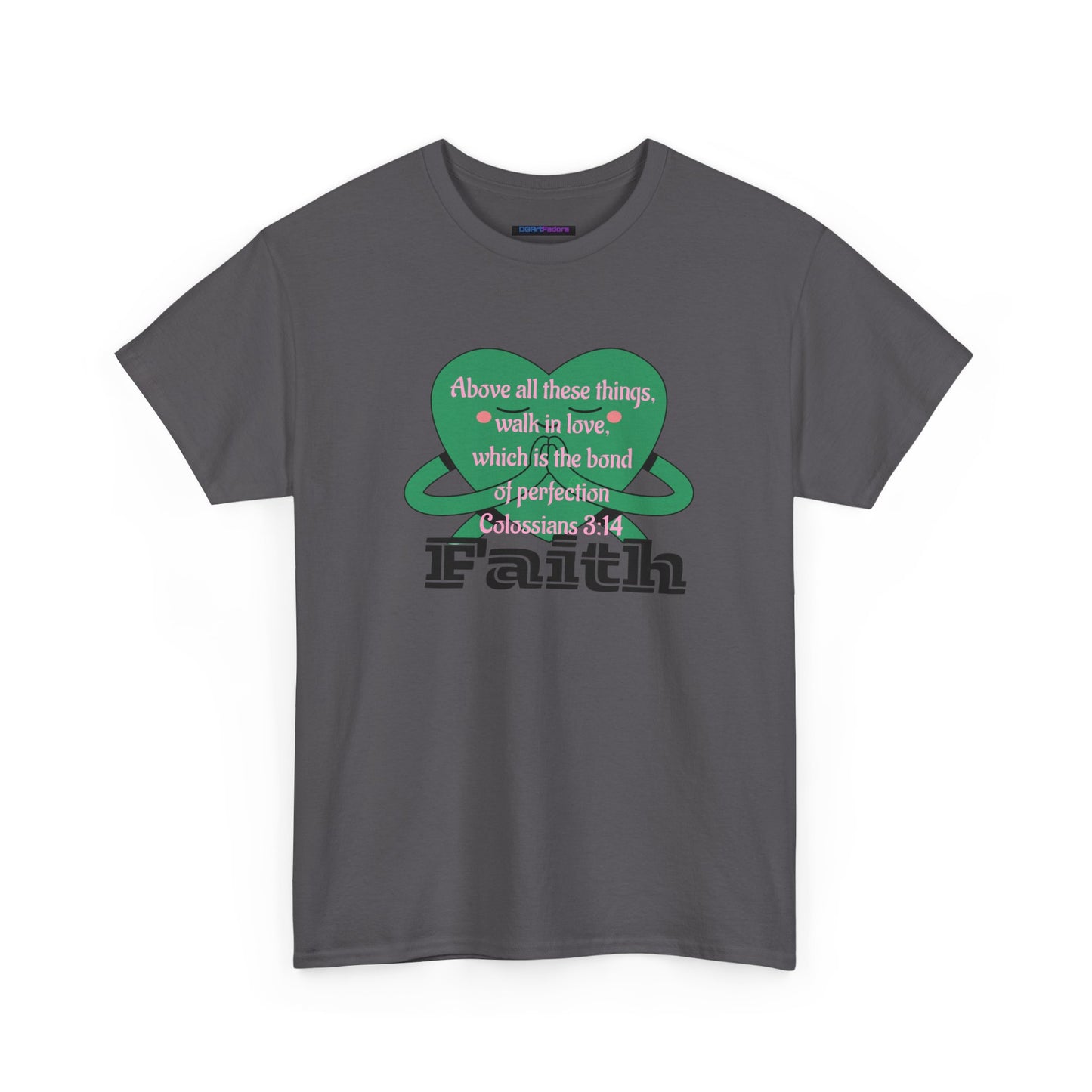 Unisex Heavy Cotton Tee -Faith, Colossians 3:14