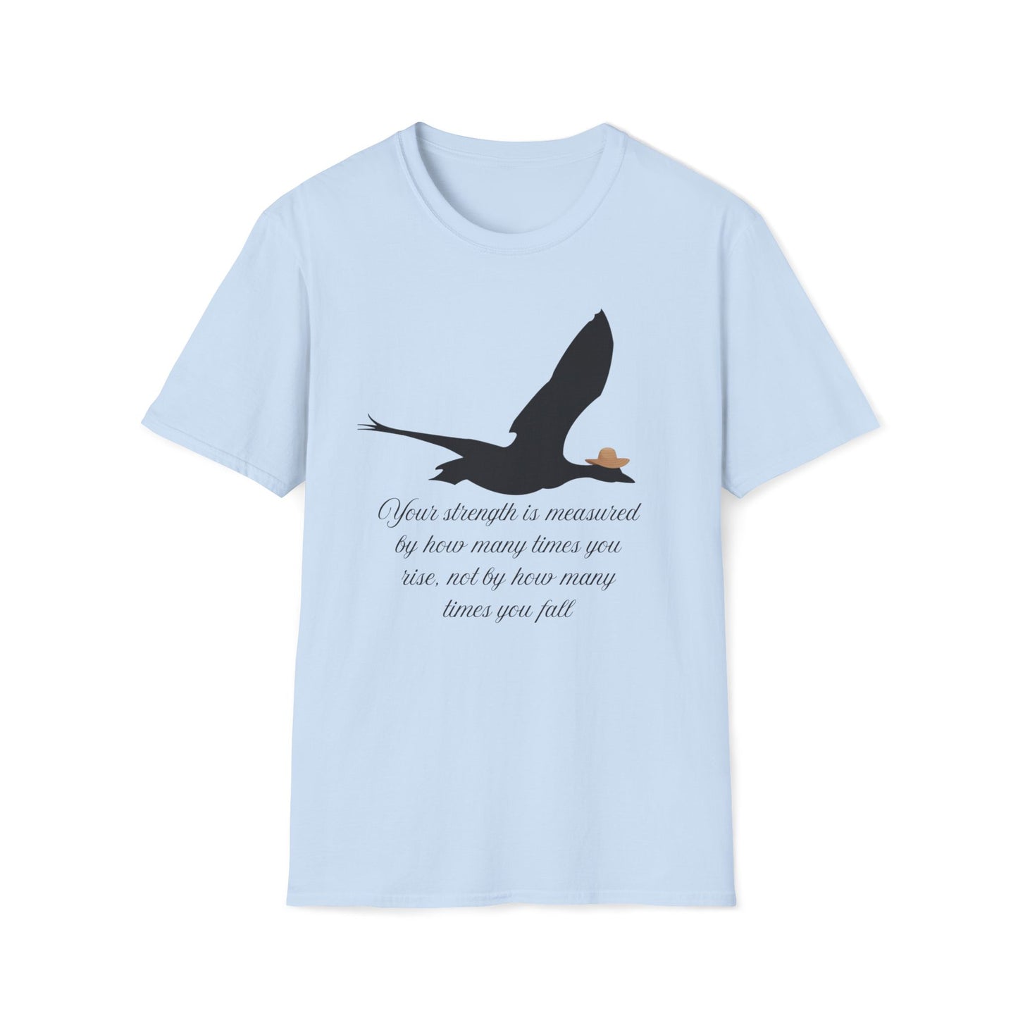 Unisex Softstyle T-Shirt Your Strength is Measured...