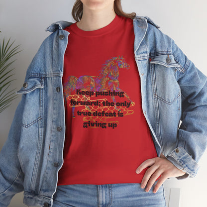 Unisex Heavy Cotton Tee Horse with a Quote Inspiring Success