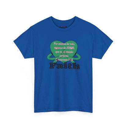 Unisex Heavy Cotton Tee - Fe (Faith), Colosenses 3:14