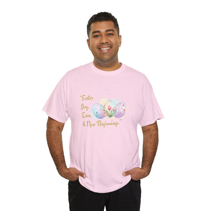 Unisex Heavy Cotton Tee - Easter, Joy, Love, & New Beginnings