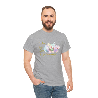 Unisex Heavy Cotton Tee - Easter, Joy, Love, & New Beginnings