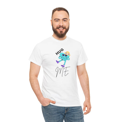 Unisex Heavy Cotton Tee HUG ME GIRL