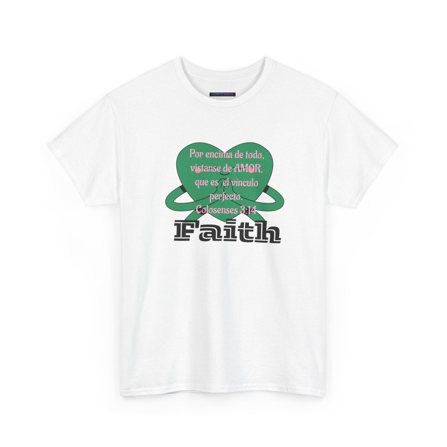 Unisex Heavy Cotton Tee - Fe (Faith), Colosenses 3:14