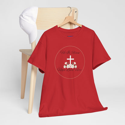 Unisex Heavy Cotton – He is Risen, Hope Lives Here