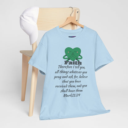 Unisex Heavy Cotton Tee - Faith Mark 11:24