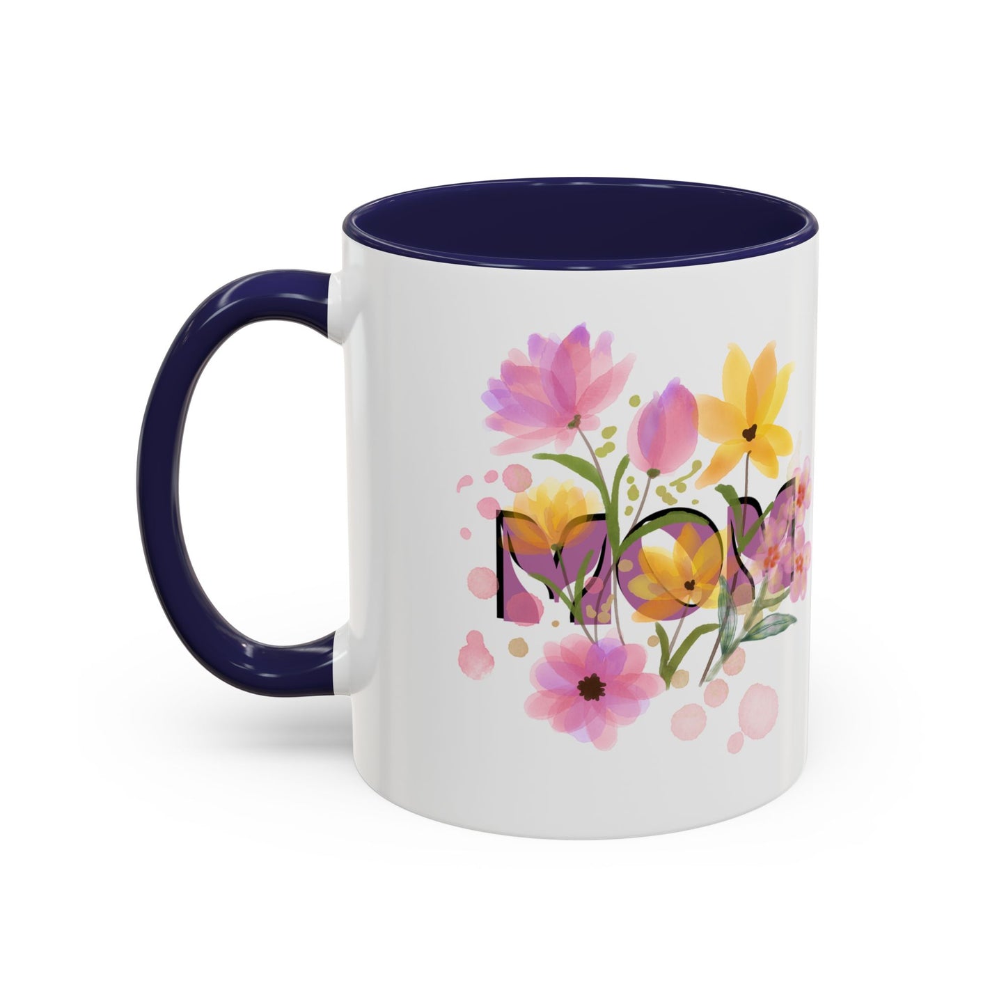 Mother’s Day Inspirational Love Quote - Floral Mom Mug