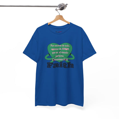 Unisex Heavy Cotton Tee - Fe (Faith), Colosenses 3:14