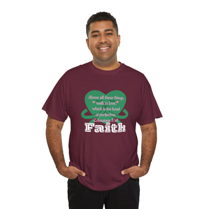 Unisex Heavy Cotton Tee -Faith, Colossians 3:14