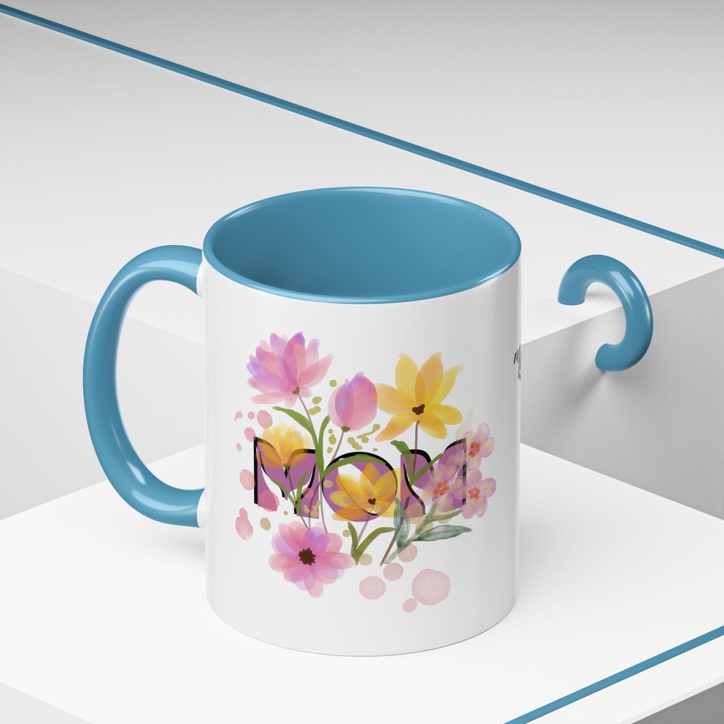 Mother’s Day Inspirational Love Quote - Floral Mom Mug