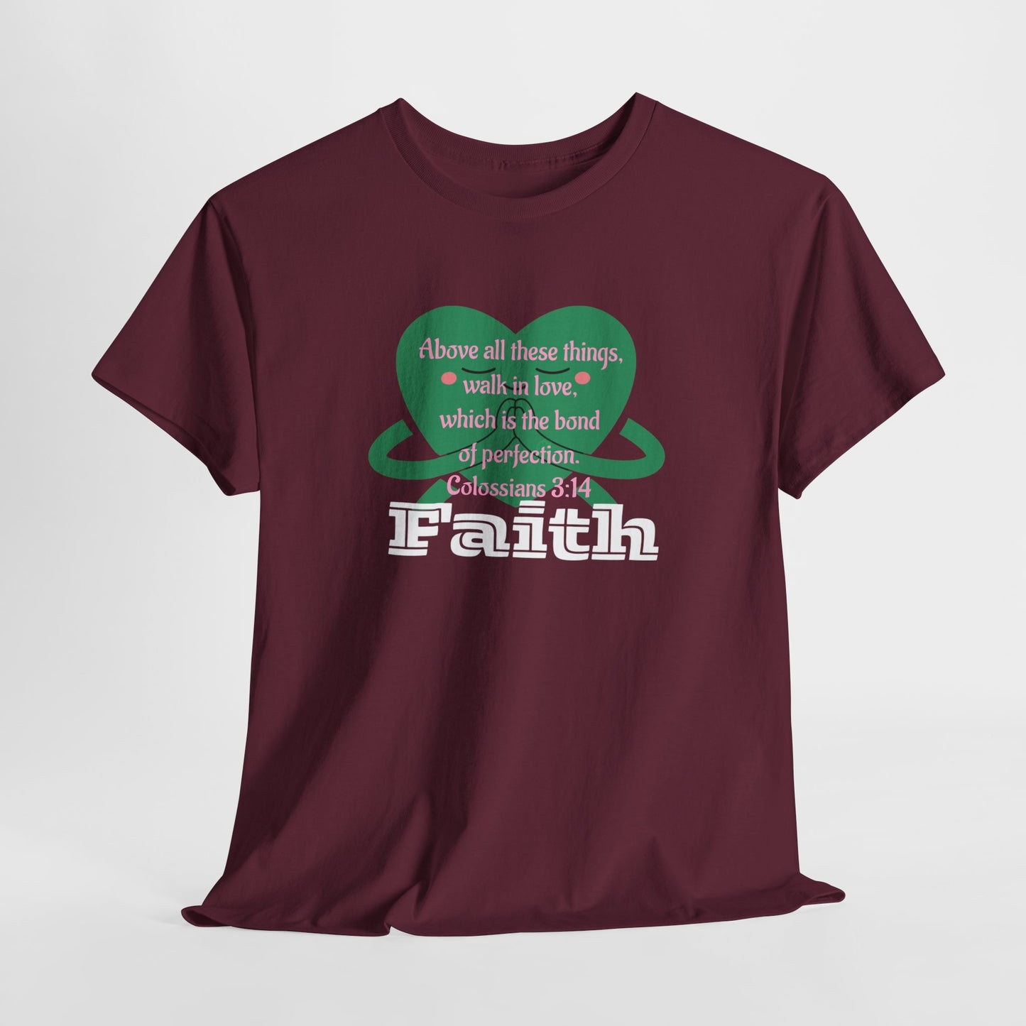Unisex Heavy Cotton Tee -Faith, Colossians 3:14