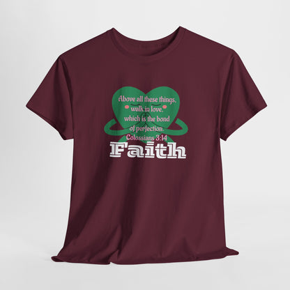 Unisex Heavy Cotton Tee -Faith, Colossians 3:14