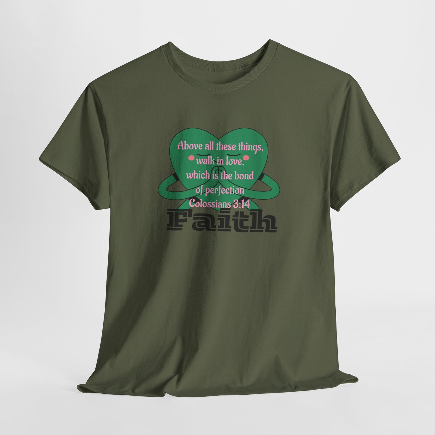 Unisex Heavy Cotton Tee -Faith, Colossians 3:14