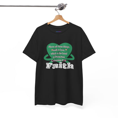 Unisex Heavy Cotton Tee -Faith, Colossians 3:14