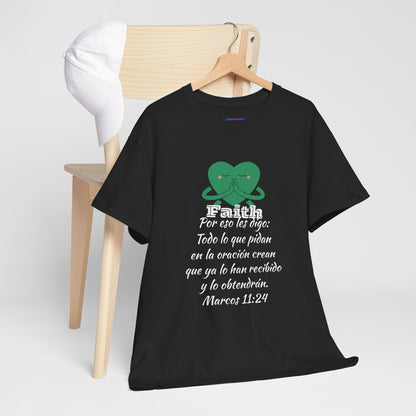 Unisex Heavy Cotton Tee - Fe Marcos 11:24