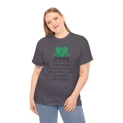 Unisex Heavy Cotton Tee - Fe Marcos 11:24