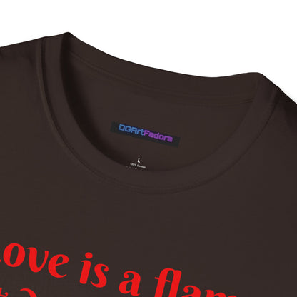 Love is a Flame Unisex Tee