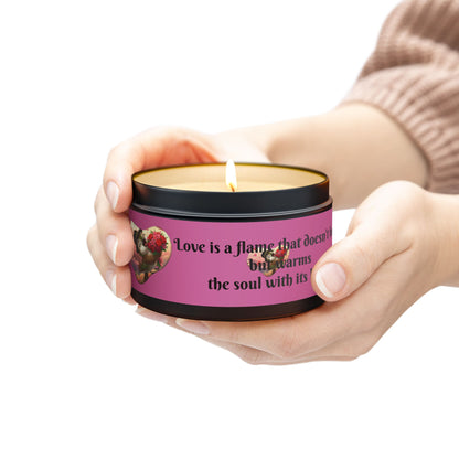 Love is a Flame Tin Candle